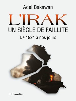 cover image of L'Irak, un siècle de faillite